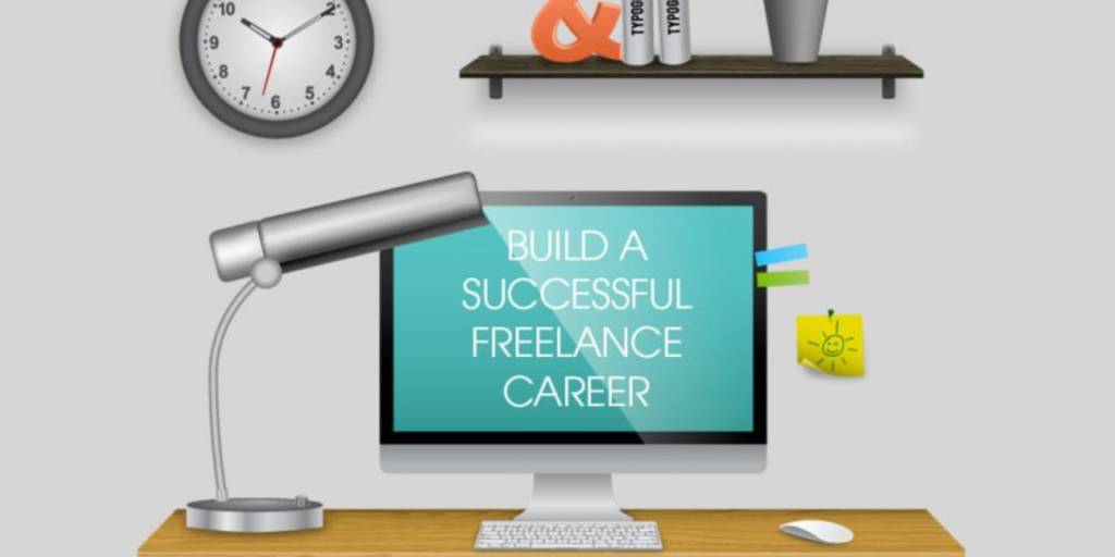 Steps To Become A Successful Freelancer